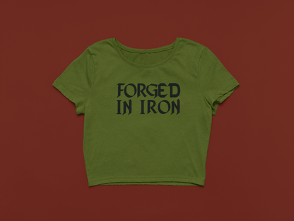 Forged In Iron Crop T-Shirt